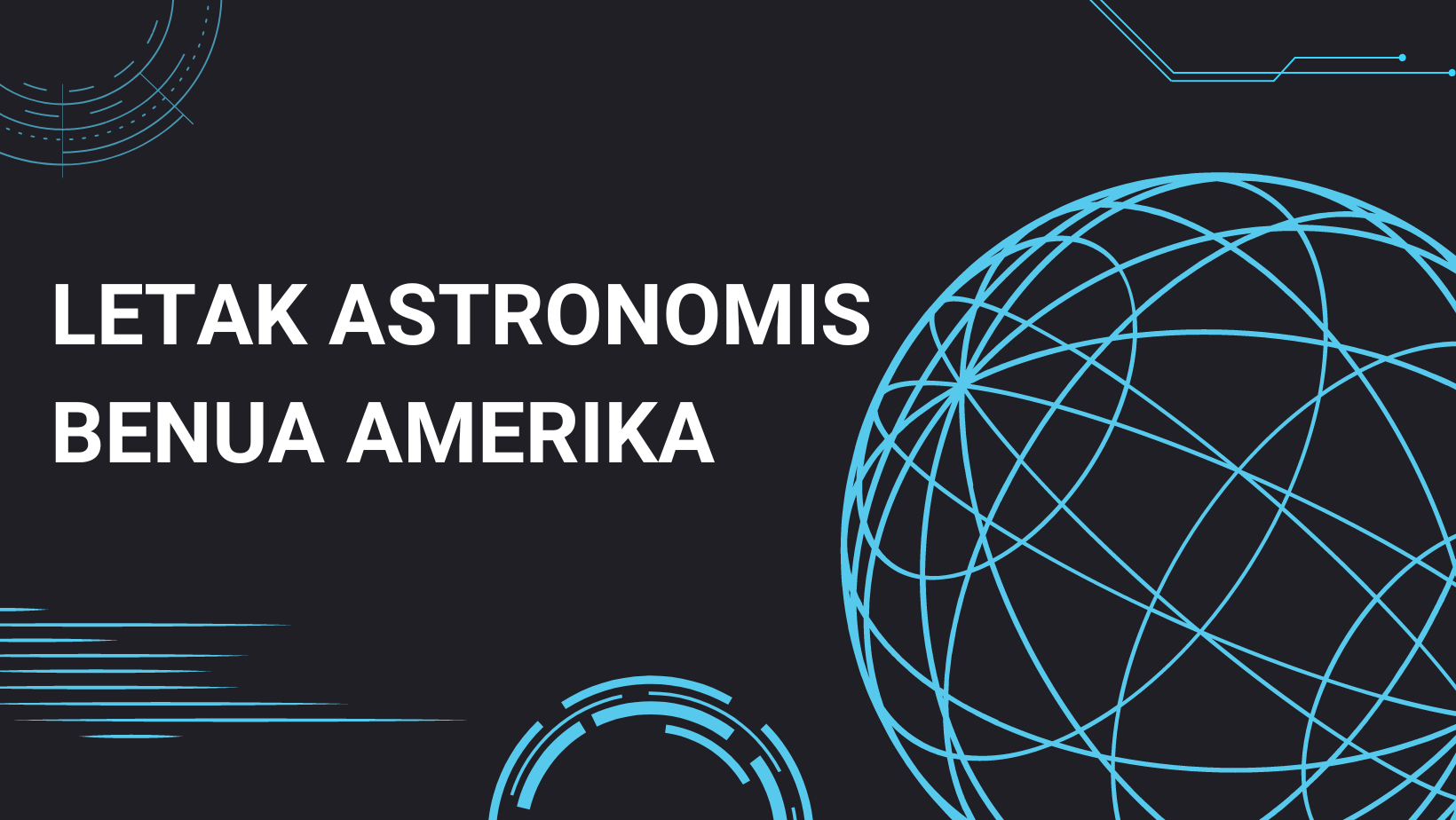 Letak Astronomis Benua Amerika